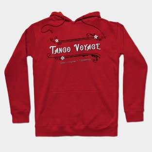 Tango Voyage Script Hoodie